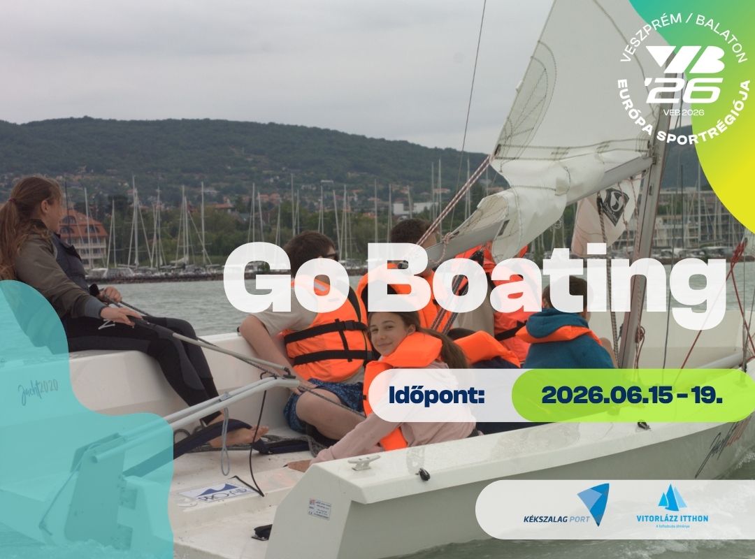 GO Boating – vitorlás és kajakos nyílt nap a Veszprém-Balaton-Bakony térség tanulóinak